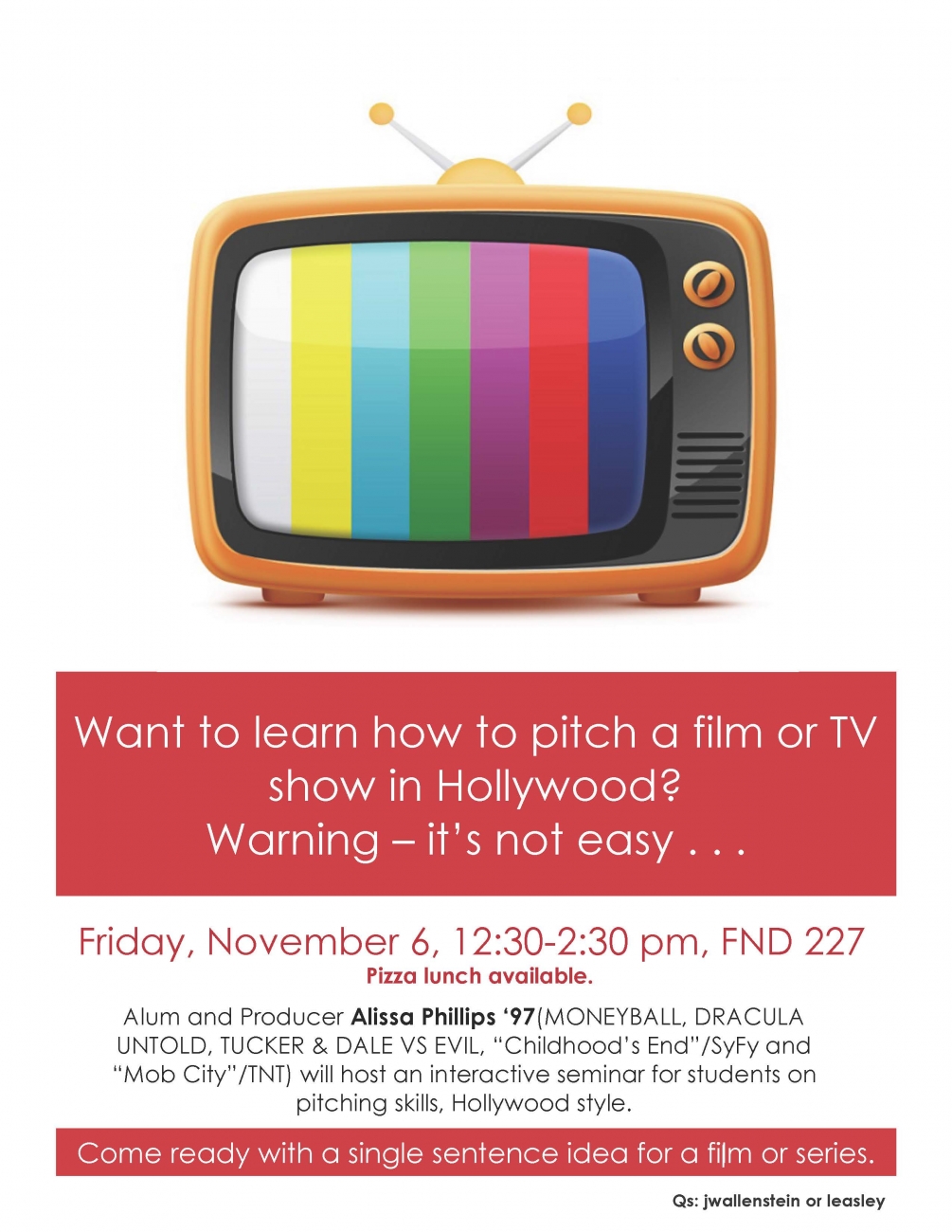 "Want to learn how to pitch a film or TV show in Hollywood?" lecture by Alissa phillips