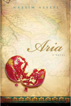 book cover of Nassim Assefi's "Aria: A Novel"