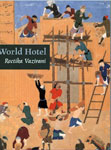 book cove of Reetika Vasirani's "World Hotel"