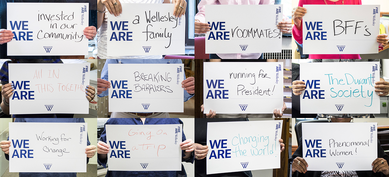 Signs reading "We are..." completed by ideas defining Wellesley