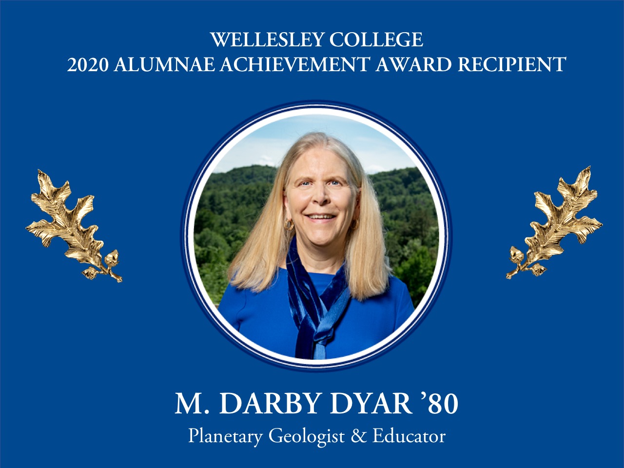 M. Darby Dyar's Alumnae Achievement Award 