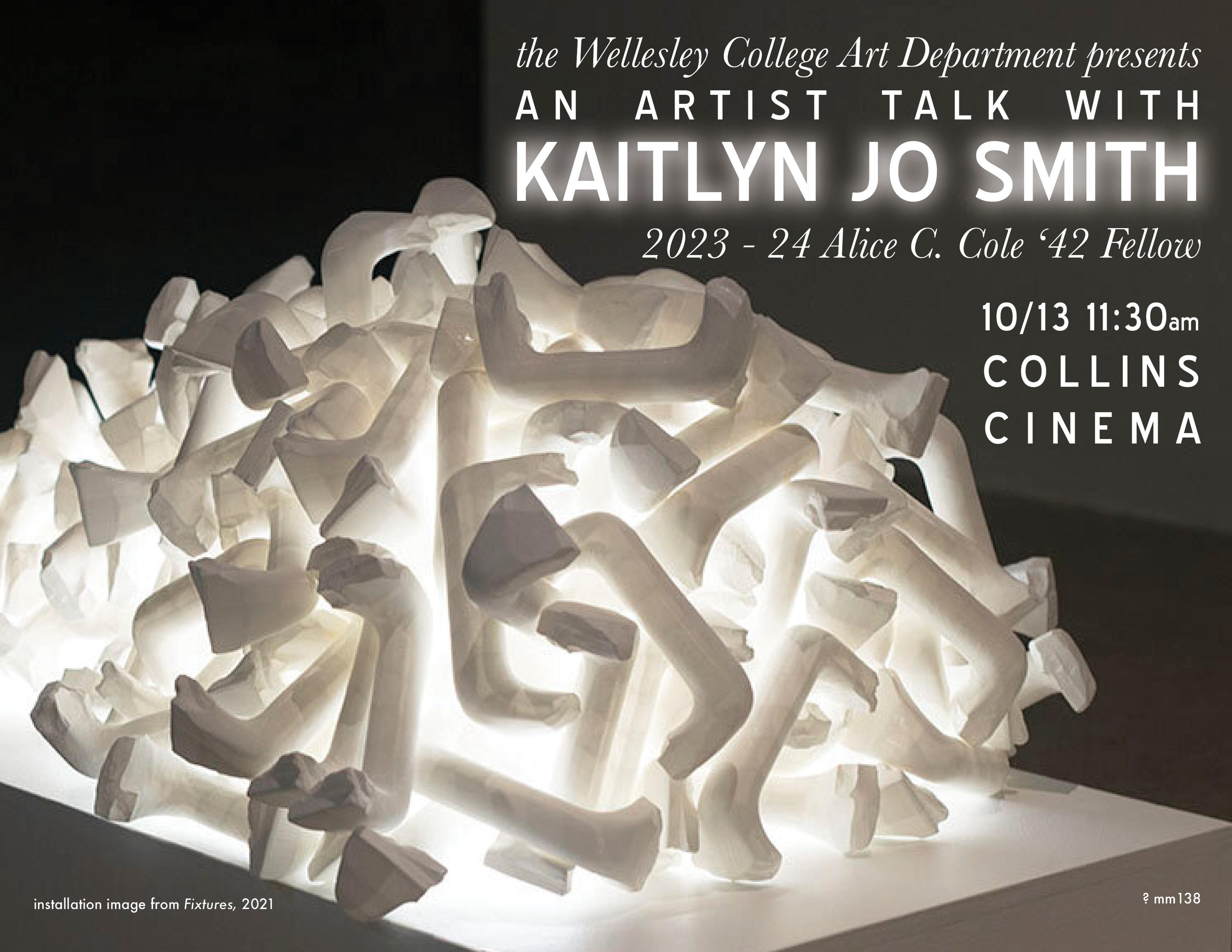 Kaitlyn Jo Smith artist talk poster feat. pile of white bracket-like shapes lit from within on black background