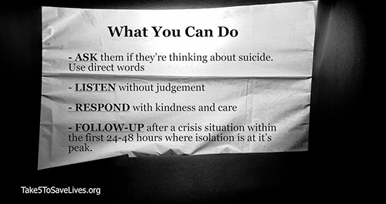 black text projected on white sheet: 'What You Can Do: ASK them if they're thinking about suicide. Use direct words; LISTEN without judgment; RESPOND with kindness and care; FOLLOW-UP after a crisis situation within the first 24-48 hours where isolation is at its peak.'