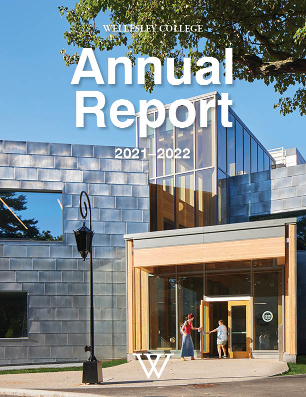 Wellesley College Annual Report 2021-2022